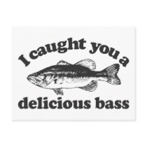 I Caught You A Delicious Bass Postcard