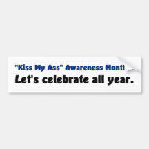 I celebrate all awareness months bumper stickers