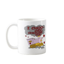 I Choo Choo Choose You Coffee Mug