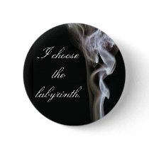 I Choose the Labyrinth Buttons