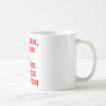 I Clean I Jerk & I Have A Nice Snatch Coffee Mugs