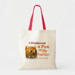 "I Clobbered a Fox on the Frontier" Game Tote Bag