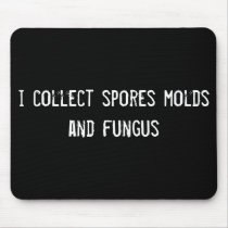 i collect spores molds and fungus