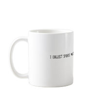 i collect spores molds and fungus coffee mugs