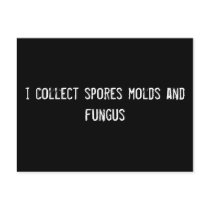 i collect spores molds and fungus