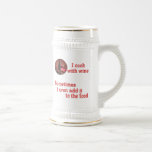 I cook with wine coffee mug