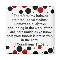 I Corinthains 15:58 magnet