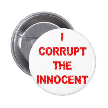 I corrupt The Innocent Buttons