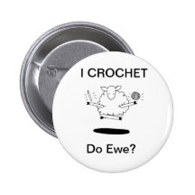 I Crochet, Do Ewe? Button