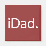 i Dad (iDad) Magnets