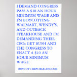 I DEMAND CONGRESS PASS A $10 AN HOUR MINIMUM WAGE posters