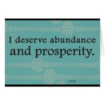 I Deserve Prosperity And Abundance Affirmations Card