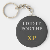 I Did it For the XP Keychains