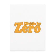 I Divide By Zero