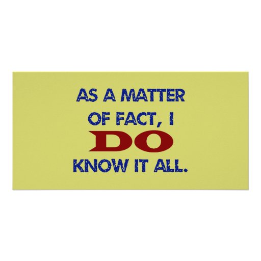 I DO Know It All Custom Photo Card