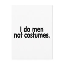 I Do Men Not Costumes Post Cards