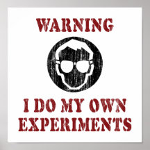 I Do My Own Experiments Retro Grunge Print