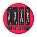 I DO NOT CONSENT BODY SCANNERS magnets