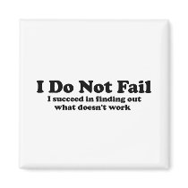 I Do Not Fail