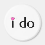 I Do (Pink Hrt) Refrigerator Magnets