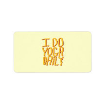 I Do Yoga Daily. Yellow. Personalized Address Label