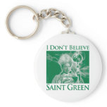 I Don’t Believe Saint Green