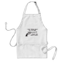 I Don’t Worry About My Daughter Aprons