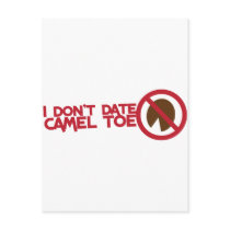 i dont date camel toe post cards