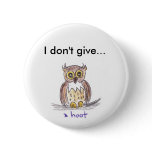 "I don't give a hoot" button