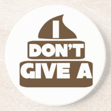 I don't give a POO Coaster