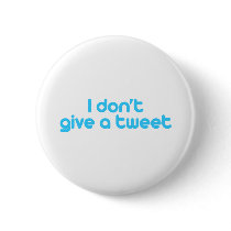 I don't give a tweet