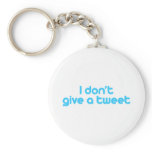 I don't give a tweet