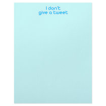 I don't give a tweet