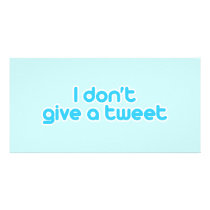 I don't give a tweet