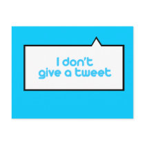 I don't give a tweet