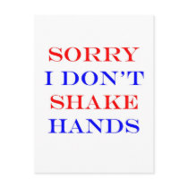 I Don't Shake Hands Post Cards