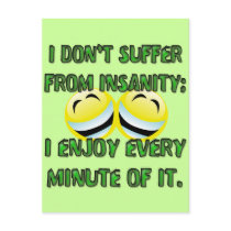 I DON'T SUFFER FROM INSANITY