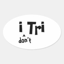 I don't Tri Oval Sticker