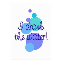 I Drank the Water Mini Announcement Cards business cards