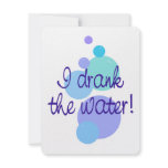 I Drank the Water Pregnancy Announcement invitations