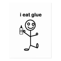 I Eat Glue Postcard