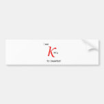 I Eat KPI's for Breakfast Bumper Sticker