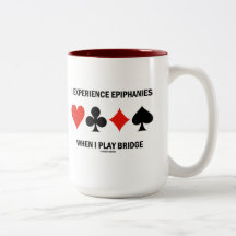 I Experience Epiphanies When I Play Bridge Coffee Mug