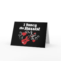I Fancy The Bassist Card