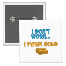 I Farm Gold Pinback Buttons