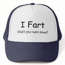 I Fart Whats Your Super Power