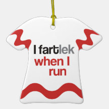 I FARTlek quand je cours - FARTlek drôle Ornements De Noël