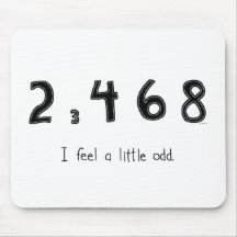I feel a little odd mouse pad