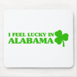 I feel lucky in Alabama Mousepads
