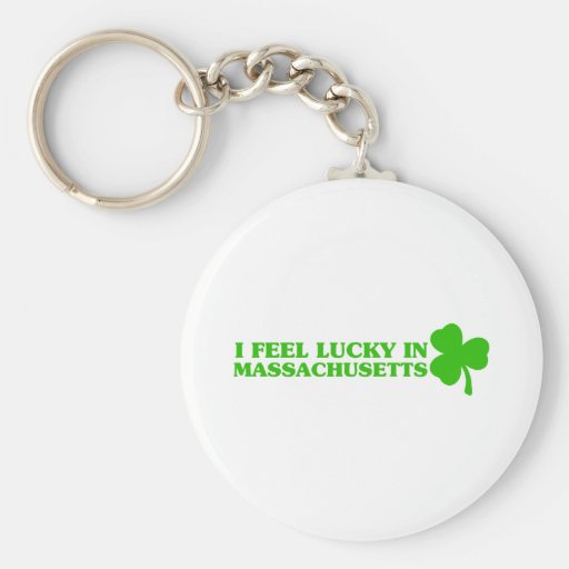 I feel lucky in Massachusetts Key Chain